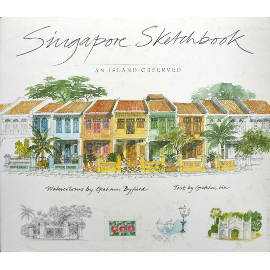 Singapore Sketchbook: An Island Observed